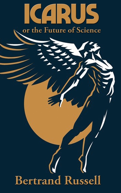 Icarus or the Future of Science: A Study of Science and Social Power