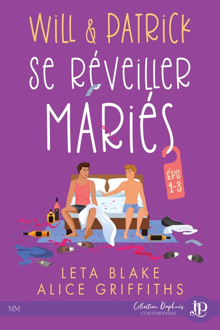 Will & Patrick Se réveiller mariés -volume 1