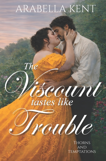 The Viscount Tastes Like Trouble