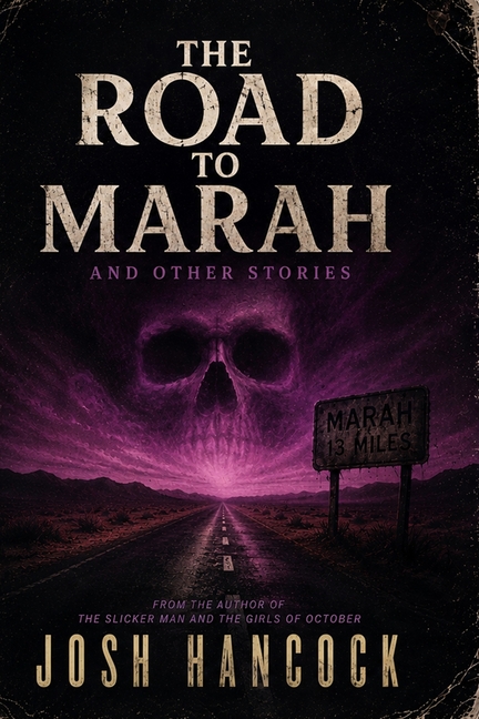 The Road to Marah and Other Stories