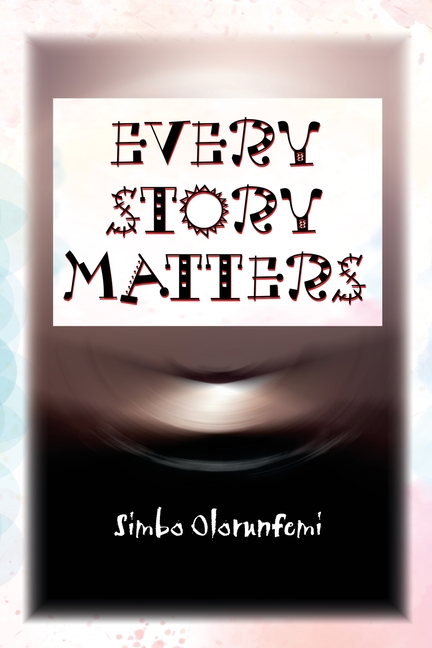 Every Story Matters