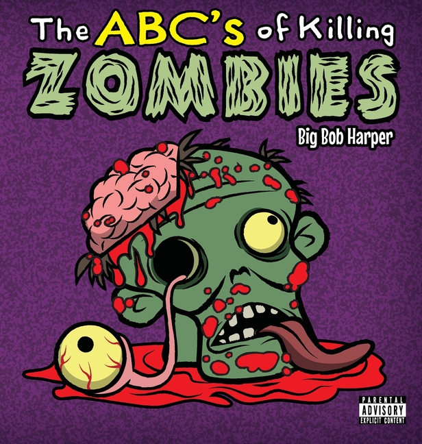 The ABC's of Killing Zombies
