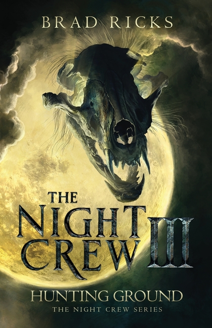 The Night Crew III: Hunting Ground