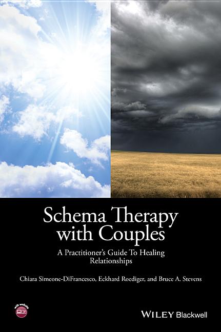 Schema Therapy with Couples: A Practitioner's Guide to Healing Relationships