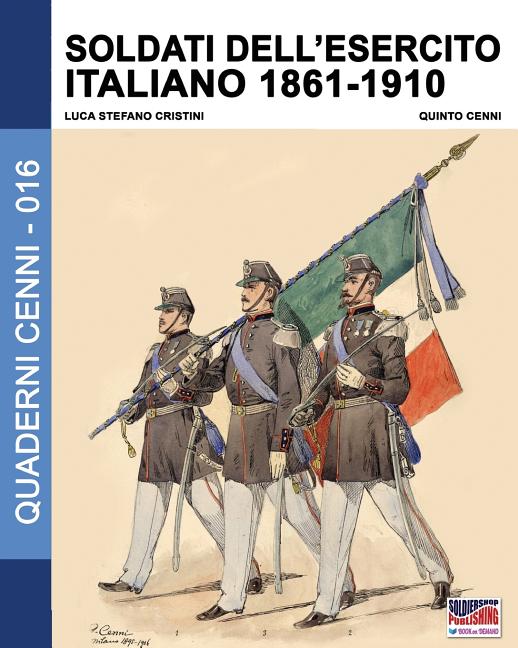 Soldati dell'esercito italiano 1861-1910