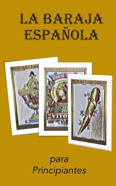 La Baraja Española: Para Principiantes