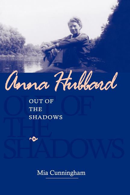 Anna Hubbard: Out of the Shadows