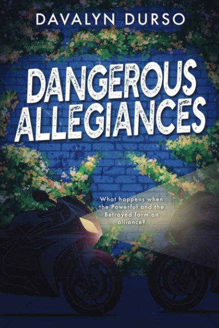 Dangerous Allegiances