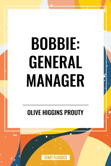 Bobbie: General Manager