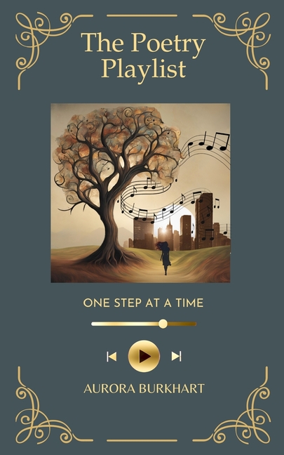 The Poetry Playlist: One Step at a Time