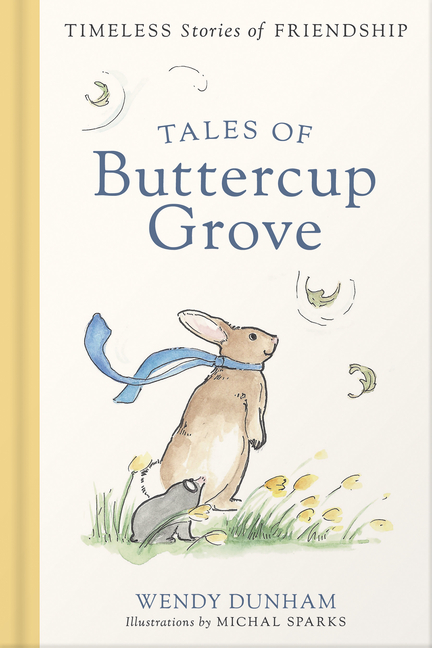 Tales of Buttercup Grove (4 Books in 1): Timeless Stories of Friendship