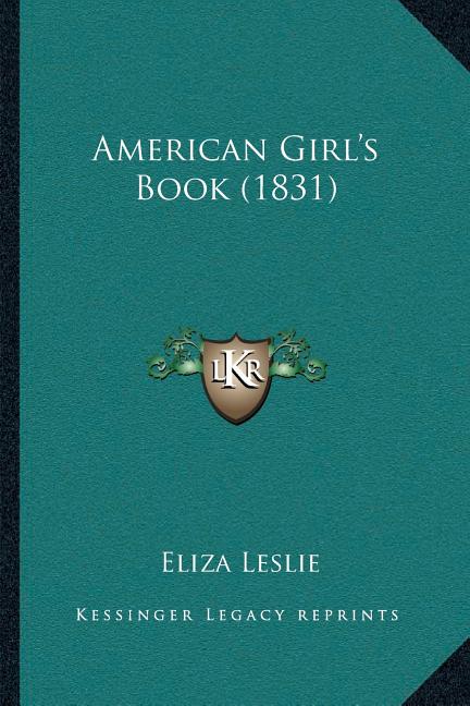 American Girl's Book (1831)
