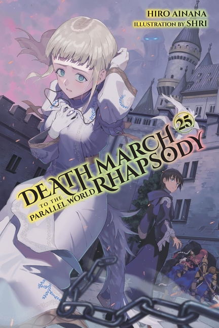 Death March to the Parallel World Rhapsody, Vol. 25 (Light Novel)