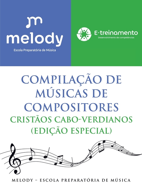 Compilação de Músicas de Compositores Cristãos Cabo-Verdianos (Edição Especial)