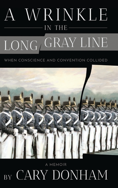 A Wrinkle in the Long Gray Line: When Conscience and Convention Collided