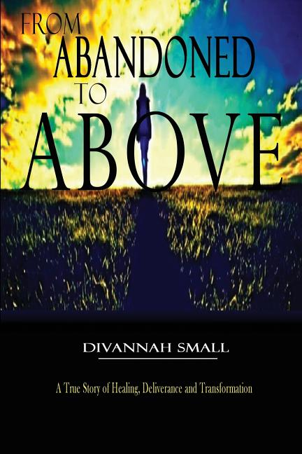 From Abandoned To Above