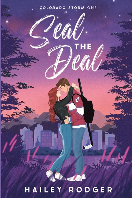 Seal The Deal: A second chance hockey romance