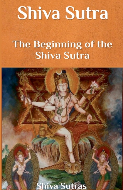 Shiva Sutra: The Beginning of the Shiva Sutra