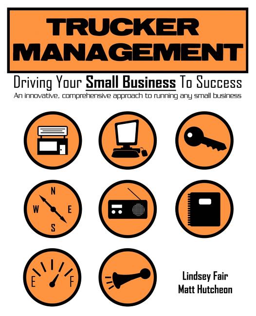 Trucker Management: Driving Your Small Business to Success