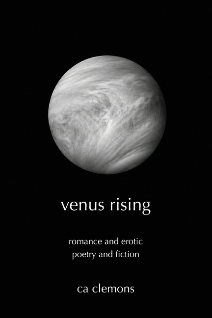 venus rising: romance and erotic poetry and fiction