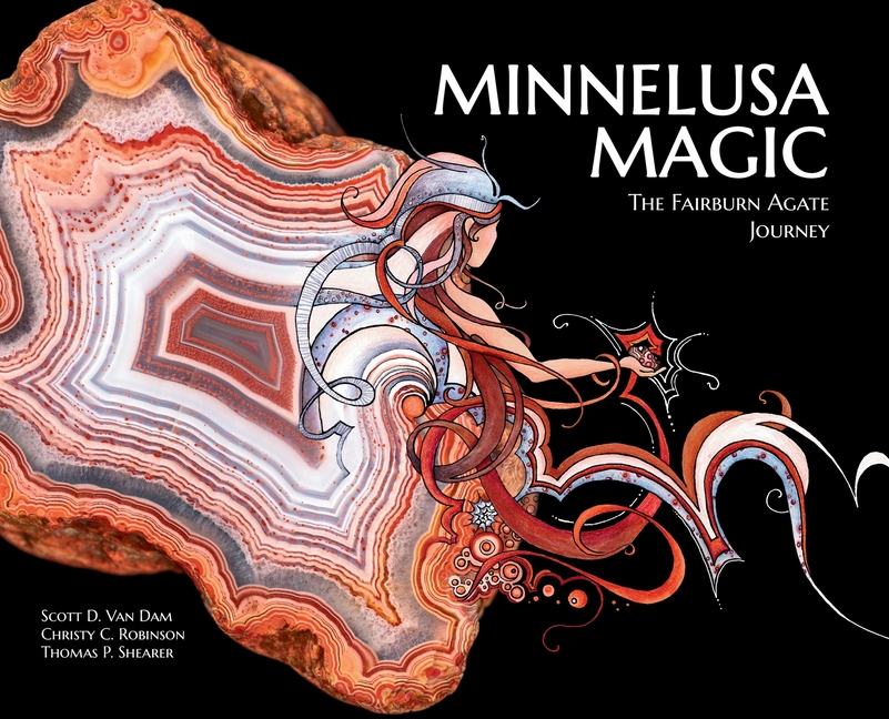Minnelusa Magic: The Fairburn Agate Journey