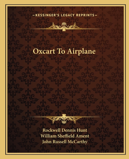 Oxcart To Airplane