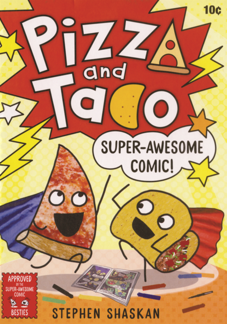 Pizza and Taco: Super Awesome Comic!