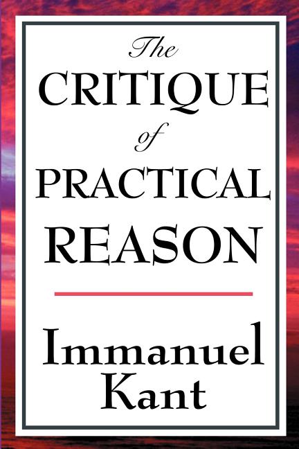 The Critique of Practical Reason