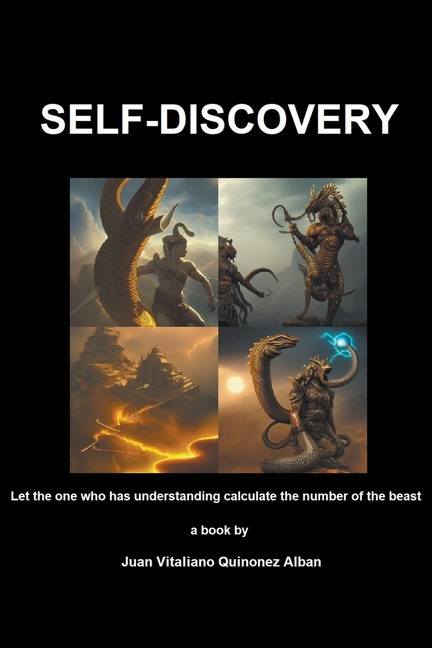 Self-Discovery: Let the one who has understanding calculate the number of the beast