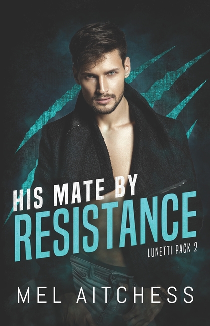 His Mate By Resistance