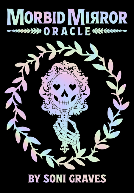 Morbid Mirror Oracle: 77-Card Oracle Deck with Iridescent Foil, Whimsical Death-Inspired Art, and 204-Page Guidebook for Spiritual Growth, Self-Reflec