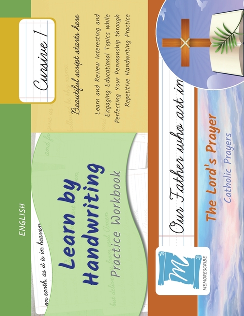 Handwriting Practice Workbook - The Lord's Prayer - Christian Prayers - Cursive, Level 1: Learn by Handwriting. Adults and Children - PNCC1LE