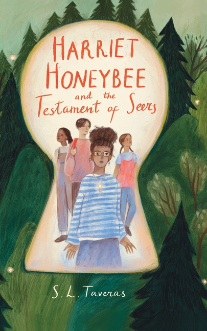 Harriet Honeybee and the Testament of Seers: A hidden world. A rising seer. A destiny awakening.