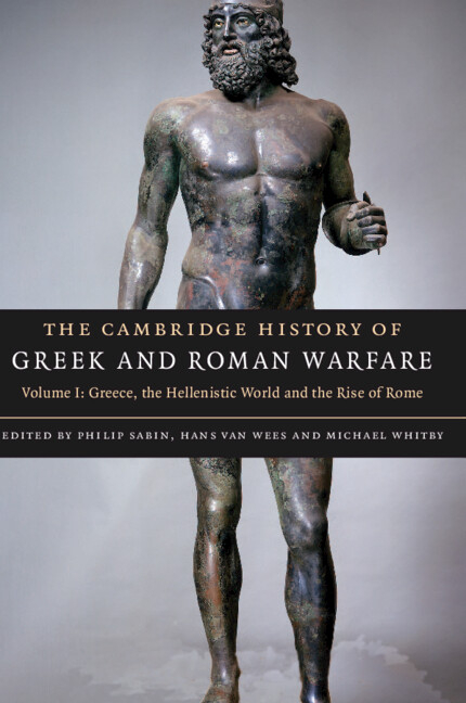 The Cambridge History of Greek and Roman Warfare