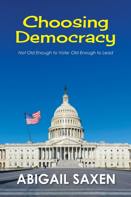 Choosing Democracy: Not Old Enough to Vote: Old Enough to Lead