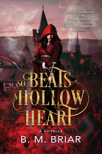 So Beats a Hollow Heart: A Novella