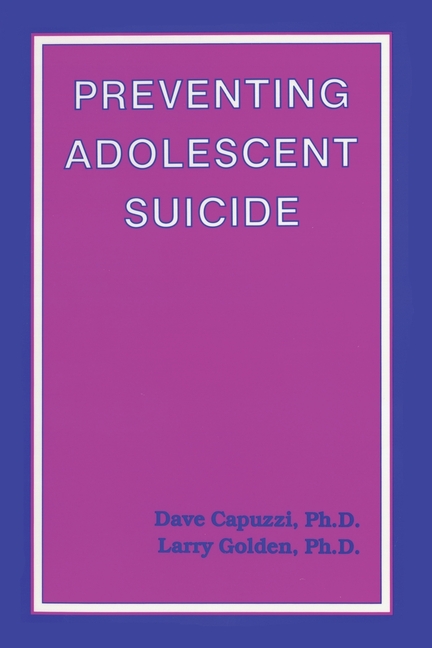 Preventing Adolescent Suicide