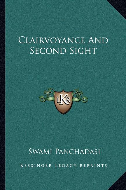 Clairvoyance And Second Sight
