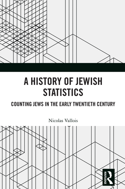 A History of Jewish Statistics: Counting Jews in the Early Twentieth Century