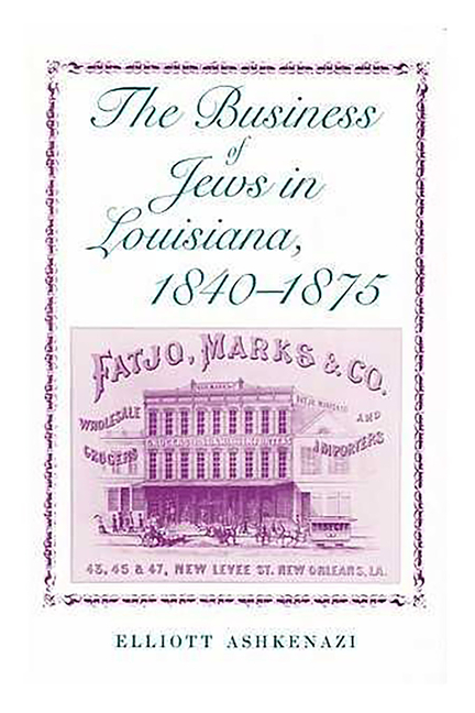 Business of Jews in Louisiana, 1840-1875