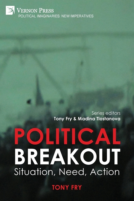 Political Breakout: Situation, Need, Action