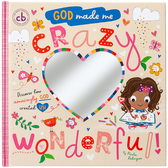 God Made Me Crazy Wonderful