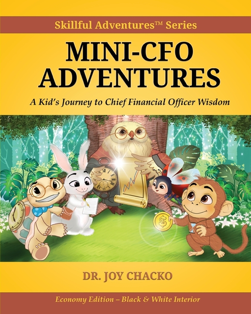 Mini-CFO Adventures: A Kid's Journey to Chief Financial Officer Wisdom