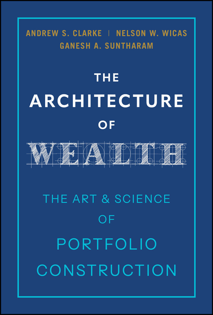 The Architecture of Wealth: The Art and Science of Portfolio Construction
