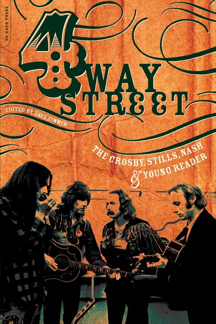 Four Way Street: The Crosby, Stills, Nash & Young Reader