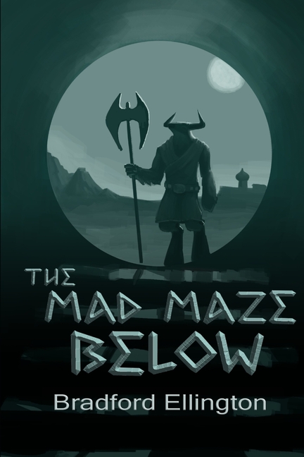 The Mad Maze Below