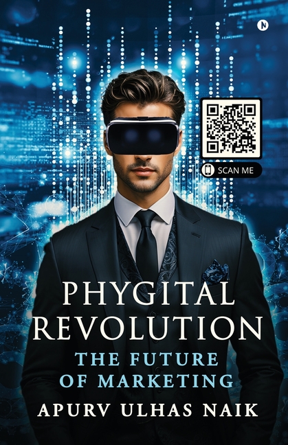 Phygital Revolution - The Future of Marketing
