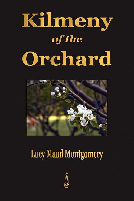 Kilmeny of the Orchard