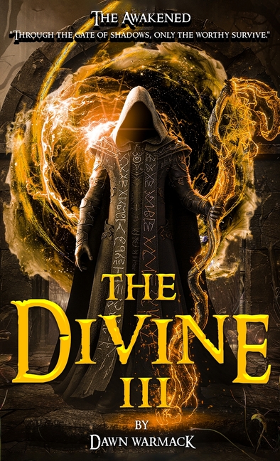 The Divine III: The Awakened