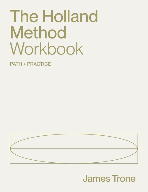 The Holland Method Workbook: Workbook